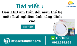 Đèn LED âm trần đổi màu thế hệ mới